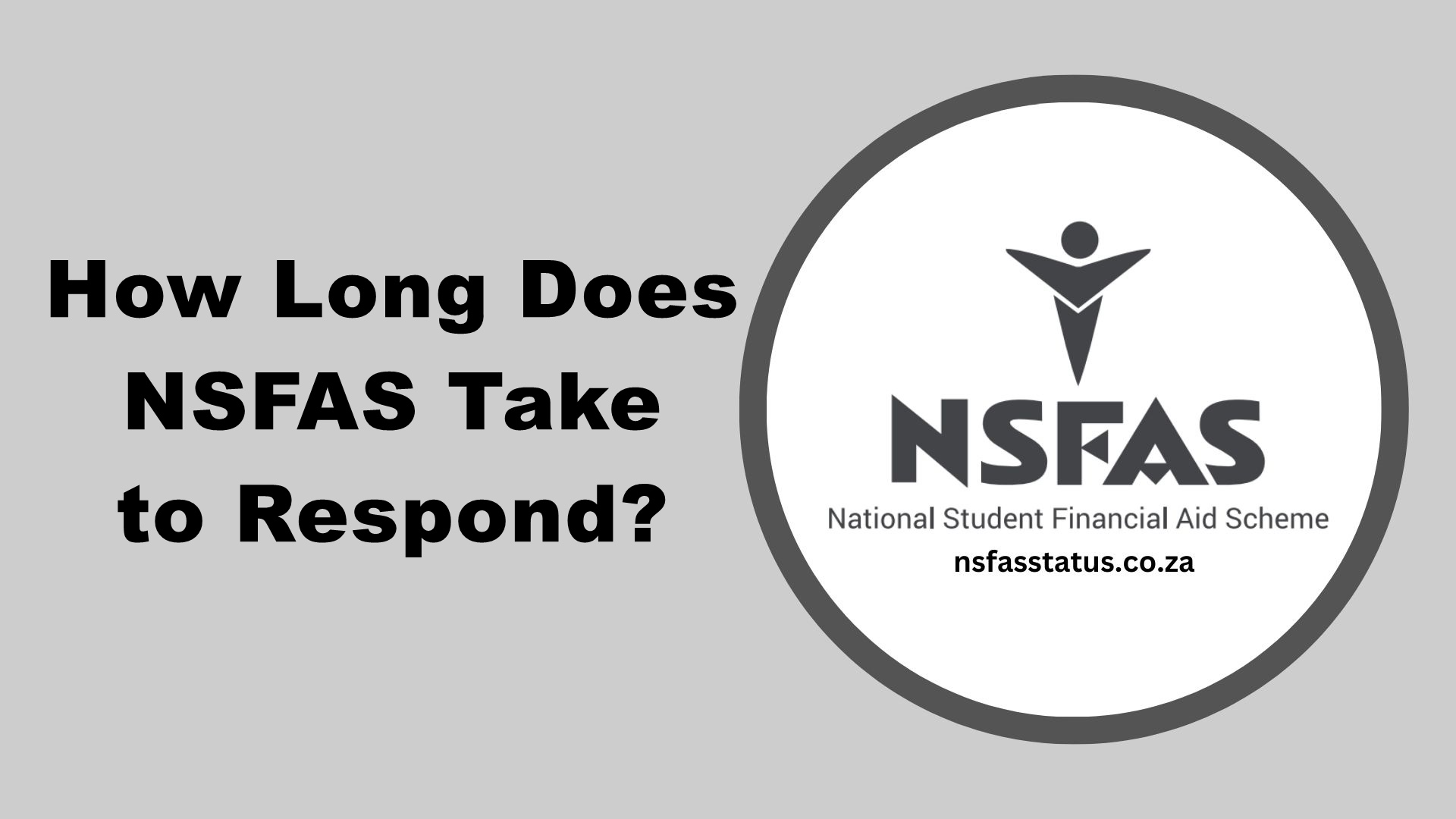 How Long Does NSFAS Take to Respond
