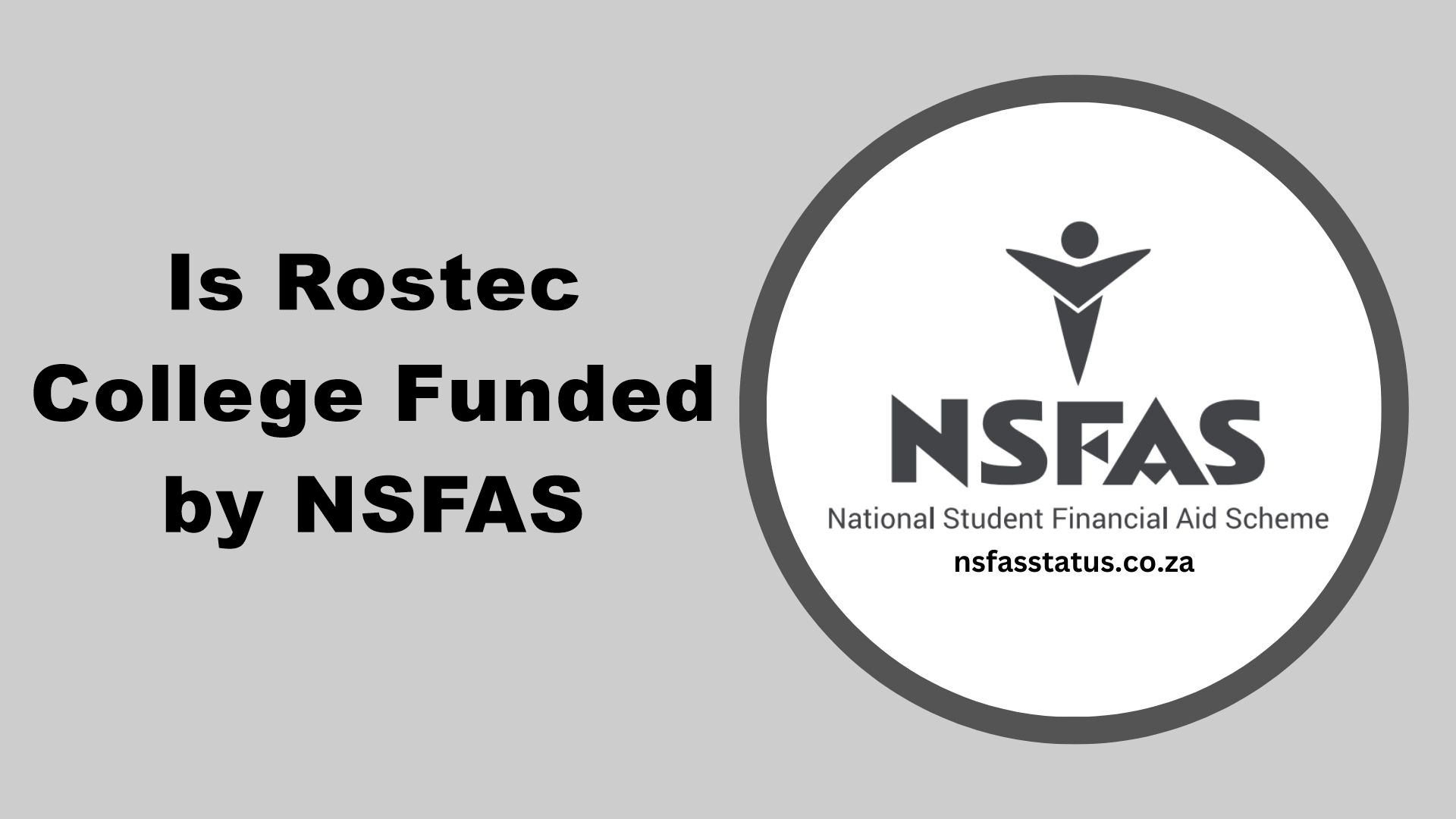 Is Rostec College Funded by NSFAS