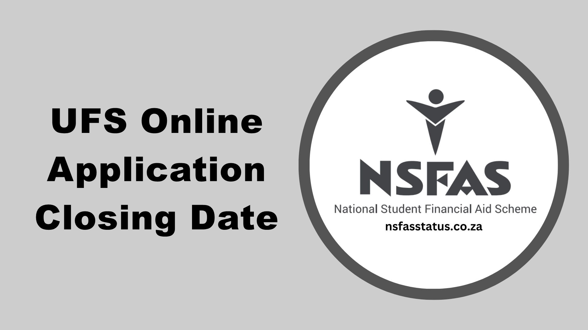 UFS Online Application 2024 Closing Date