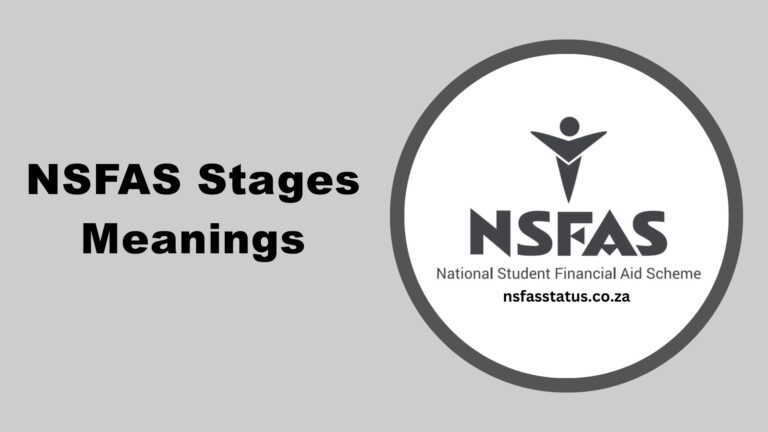 NSFAS Stages and Their Meanings