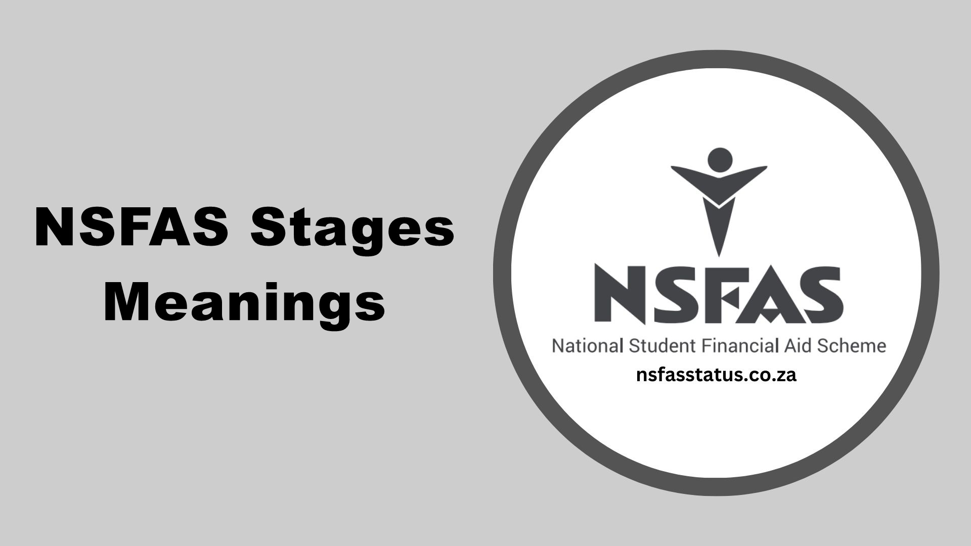 NSFAS Stages and Their Meanings