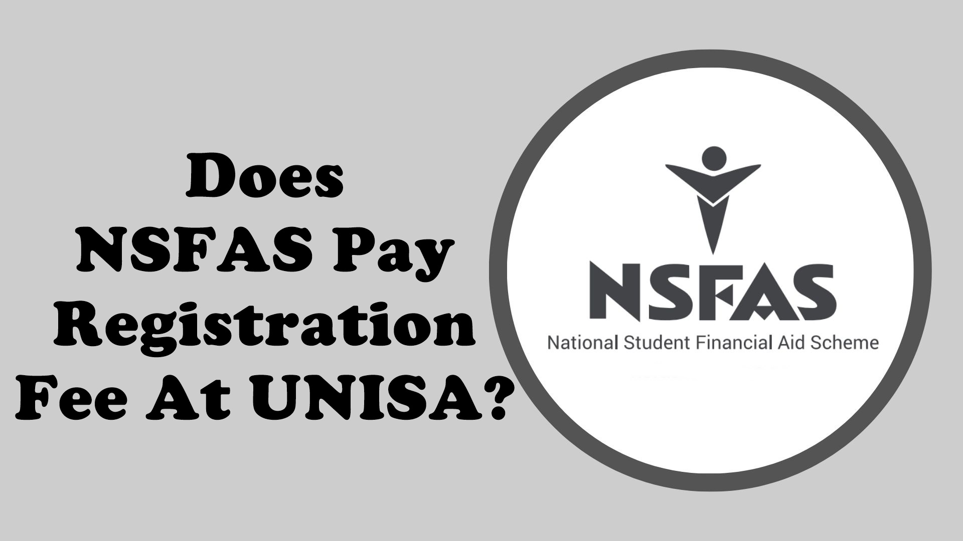 Does NSFAS Pay Registration Fee At UNISA